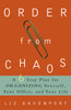 Order from Chaos: A Six-Step Plan for Organizing Yourself, Your Office, and Your Life - ISBN: 9780609807774