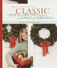 Classic Crafts and Recipes Inspired by the Songs of Christmas:  - ISBN: 9780609809372