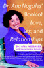 Dr. Ana Nogales' Book of Love, Sex, and Relationships: A Guide for Latino Couples - ISBN: 9780767901192