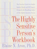 The Highly Sensitive Person's Workbook:  - ISBN: 9780767903370