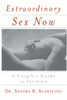 Extraordinary Sex Now: A Couple's Guide to Intimacy - ISBN: 9780767905916