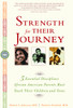 Strength for Their Journey: 5 Essential Disciplines African-American Parents Must Teach Their Children and Teens - ISBN: 9780767908757