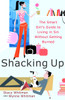 Shacking Up: The Smart Girl's Guide to Living in Sin Without Getting Burned - ISBN: 9780767910408