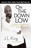 On the Down Low: A Journey Into the Lives of "Straight" Black Men Who Sleep With Men - ISBN: 9780767913997