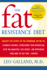 The Fat Resistance Diet: Unlock the Secret of the Hormone Leptin to: Eliminate Cravings, Supercharge Your Metabolism, Fight Inflammation, Lose Weight & Reprogram Your Body to Stay Thin- - ISBN: 9780767920537