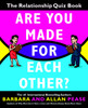 Are You Made for Each Other?: The Relationship Quiz Book - ISBN: 9780767922791