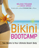 Bikini Bootcamp: Two Weeks to Your Ultimate Beach Body - ISBN: 9780767925907
