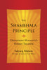 The Shambhala Principle: Discovering Humanity's Hidden Treasure - ISBN: 9780770437459