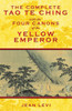The Complete Tao Te Ching with the Four Canons of the Yellow Emperor:  - ISBN: 9781594773594