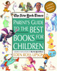 The New York Times Parent's Guide to the Best Books for Children: 3rd Edition Revised and Updated - ISBN: 9780812930184