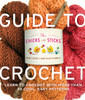 The Chicks with Sticks Guide to Crochet: Learn to Crochet with more than 30 Cool, Easy Patterns - ISBN: 9780823006762