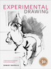 Experimental Drawing, 30th Anniversary Edition: Creative Exercises Illustrated by Old and New Masters - ISBN: 9780823016228
