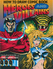 How to Draw Comic Book Heroes and Villains:  - ISBN: 9780823022458