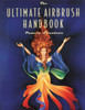 The Ultimate Airbrush Handbook:  - ISBN: 9780823055746