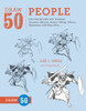 Draw 50 People: The Step-by-Step Way to Draw Cavemen, Queens, Aztecs, Vikings, Clowns, Minutemen, and Many More... - ISBN: 9780823085965