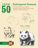 Draw 50 Endangered Animals: The Step-by-Step Way to Draw Humpback Whales, Giant Pandas, Gorillas, and More Friends We May Lose... - ISBN: 9780823086085