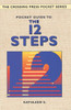 Pocket Guide to the 12 Steps:  - ISBN: 9780895948649