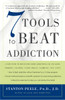 7 Tools to Beat Addiction: A New Path to Recovery from Addictions of Any Kind: Smoking, Alcohol, Food, Drugs, Gambling, Sex, Love - ISBN: 9781400048731