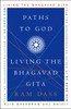 Paths to God: Living the Bhagavad Gita - ISBN: 9781400054039