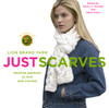 Lion Brand Yarn: Just Scarves: Favorite Patterns to Knit and Crochet - ISBN: 9781400080601