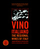 Vino Italiano: The Regional Wines of Italy - ISBN: 9781400097746