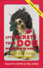 277 Secrets Your Dog Wants You to Know, Revised: A Doggie Bag of Unusual and Useful Information - ISBN: 9781580080149