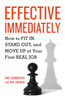 Effective Immediately: How to Fit In, Stand Out, and Move Up at Your First Real Job - ISBN: 9781580089999