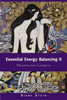 Essential Energy Balancing II: Healing the Goddess - ISBN: 9781580911542