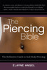 The Piercing Bible: The Definitive Guide to Safe Body Piercing - ISBN: 9781580911931