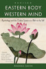 Eastern Body, Western Mind: Psychology and the Chakra System As a Path to the Self - ISBN: 9781587612251