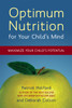 Optimum Nutrition for Your Child's Mind: Maximize Your Child's Potential - ISBN: 9781587613326