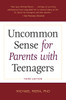 Uncommon Sense for Parents with Teenagers, Third Edition:  - ISBN: 9781607743460