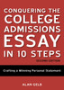 Conquering the College Admissions Essay in 10 Steps, Second Edition: Crafting a Winning Personal Statement - ISBN: 9781607743668