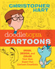 Doodletopia Cartoons: Draw, Design, and Color Your Own Super-Fun Cartoon Creations - ISBN: 9781607746911