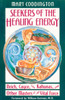 Seekers of the Healing Energy: Reich, Cayce, the Kahunas, and Other Masters of the Vital Force - ISBN: 9780892813131