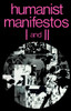Humanist Manifestos I and II:  - ISBN: 9780879750312