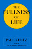 The Fullness of Life:  - ISBN: 9780879752057