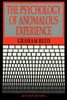 The Psychology of Anomalous Experience:  - ISBN: 9780879754358