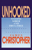 Unhooked:  - ISBN: 9780879755645