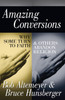 Amazing Conversions: Why Some Turn to Faith & Others Abandon Religion - ISBN: 9781573921473