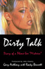 Dirty Talk: Diary of a Phone Sex Mistress - ISBN: 9781573921886