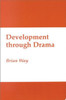 Development through Drama:  - ISBN: 9781573926041