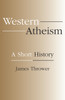 Western Atheism: A Short History - ISBN: 9781573927567