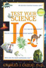 Test Your Science IQ:  - ISBN: 9781573928519