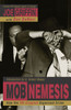 Mob Nemesis: How the FBI Crippled Organized Crime - ISBN: 9781573929196