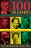 100 Greatest African Americans: A Biographical Encyclopedia - ISBN: 9781573929639
