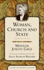Woman, Church, and State:  - ISBN: 9781591020073