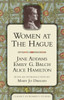 Women at the Hague: The International Peace Congress of 1915 - ISBN: 9781591020592