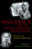 Malcolm X And The Third American Revolution: The Writings Of George Breitman - ISBN: 9781591020974