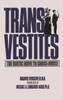 Transvestites: The Erotic Drive To Cross Dress - ISBN: 9781591021681